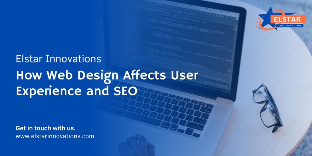 How Web Design Affects User Experience and SEO